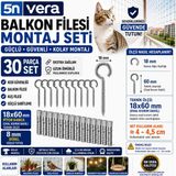 5N VERA Balkon Filesi Montaj Seti 30 Parça 18X60 Piton Kanca 8 mm Dübel Kedi Güvenlik