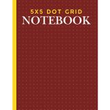 5x5 Dot Grid Notebook: Dotted Graph Paper Journal for Writing, Drawing, Planning, Note Taking. Also great for Math and Science, Art and Design Projects. Perfect as Gift. Maroon Book Cover.