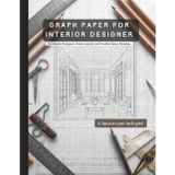 5x5 Grid Graph Paper Notebook for Interior Design – 8.5 x 11 Inches, 112 Pages: Professional Graph Paper for Interior Designers, Floor Plans, and Creative Space Layouts