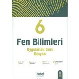 6. Fen Bilimleri Uygulamalı Soru Dünyası-İsabet Yayınları