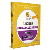 6. Sınıf 1. Dönem Bursluluk Sınavı Soru Bankası - Editör Yayınları