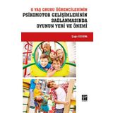 6 Yaş Grubu Öğrencilerinin Psikomotor Gelişimlerinin Sağlanmasında Oyunun Yeri ve Önemi - Çağrı Özdenk