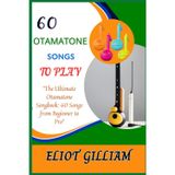 60 Otamatone Songs to Play: "The Ultimate Otamatone Songbook: 60 Songs from Beginner to Pro"