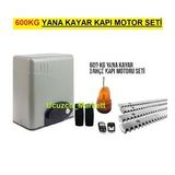 600 KG YANA KAYAR KAPI MOTOR SETİ