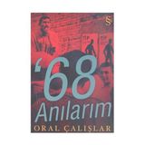 68 ANILARIM - ORAL ÇALIŞLAR
