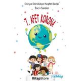 7. Afet Korona - Dünyayı Keşfet Serisi - İnci Candan