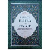 7 Derste Elifba ve Tecvid 7 Derste Elifba ve Tecvid Mehmet Ali Akmansen Ravza Yayınları