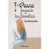 7 PUENTES CRUZANDO LA JUVENTUD: Una Adolescencia Loca