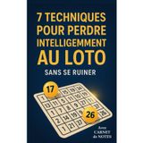 7 techniques pour perdre intelligemment au loto (sans se ruiner): idée cadeau idéal pour pot de départ, collègue homme femme, départ en retraite, humour