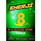 8. Sınıf Enerji Türkçe Deneme Sınavı 8+8 On Altılı Palme Yayınları