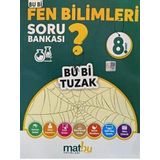 8. Sınıf Fen Bilimleri Bu Bi Tuzak Soru Bankası