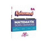 8.sınıf Matematik Soru Bankası Relax Mod 8a