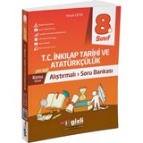 8. Sınıf T.c. Inkılap Tarihi ve Atatürkçülük Konu Anlatımlı Alıştırmalı Soru Bankası Gizli Yayınları