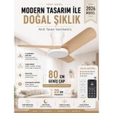 80 CM Akıllı Tavan Vantilatörü LED Aydınlatmalı | Kumandalı & Telefon Kontrollü, 6 Hız, 3 Işık Rengi, Yaz/Kış Modu, Sessiz Motor (Beyaz Meşe)