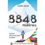 8848 METRES: Grands caractères, édition accessible pour les malvoyants