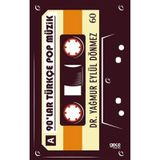 90'lar Türkçe Pop Müzik - Yağmur Eylül Dönmez