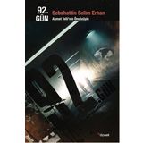 92. Gün - Sebahattin Selim Erhan