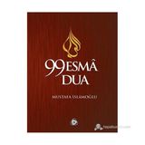 99 Esma 99 Dua - Mustafa İslamoğlu