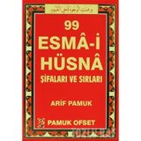 99 Esma-i Hüsna Şifaları ve Sırları (Dua-130) Pamuk Yayıncılık