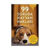 99 Soruda Hayvan Hakları - Ahmet Kemal Şenpolat