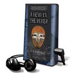 A Bend in the River [With Earbuds] (Playaway Adult Fiction)