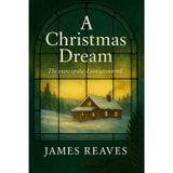 A Christmas Dream: The snow spoke. Love answered.