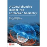 A Comprehensive Insight Into Lorentzian Geometry - Pegem Akademi Yayıncılık