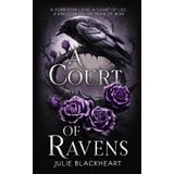 A Court of Ravens: A Dark Fantasy Romance with Enemies Turned Lovers and Dangerous Secrets (Land of Shadows, Band 2)