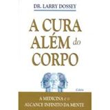 A Cura Além do Corpo (Em Portuguese do Brasil)