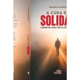 A CURA DA SOLIDãO