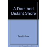 A Dark and Distant Shore