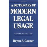 A Dictionary of Modern Legal Usage (Oxford Dictionary of Modern Legal Usage) by Bryan A. Garner (2001-05-17)