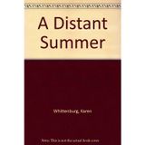 A Distant Summer [Paperback] Whittenburg, Karen
