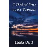 A Distant Voice in the Darkness