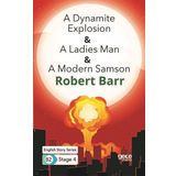 A Dynamite Explosion A Ladies Man A Modern Samson-Robert Barr