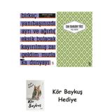 A ! Etika + Yaslı Mızıka + Kör Baykuş
