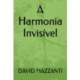A Harmonia Invisível