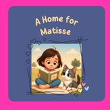 A Home for Matisse: Coloring and Storytelling Book for Kids.: English version