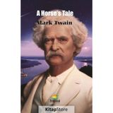 A Horse's Tale - Mark Twain
