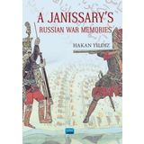 A Janissarys Memories Of Russian War - Hakan Yıldız