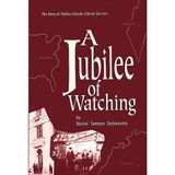 A Jubilee of Watching [Hardcover] by Rabinowitz, Rachel Samson