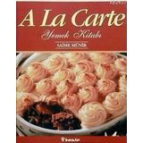 A LA CARTE - GENEL