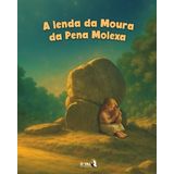 A lenda da Moura da Pena Molexa