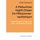 A Midsummer Night’s Dream | Ein Mittsommernachtstraum: Duale Ausgabe: Original und klare, verständliche Sprache