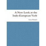 A New Look at the Indo-European Verb