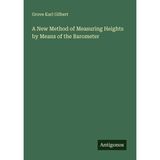 A New Method of Measuring Heights by Means of the Barometer