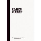 A notebook for revision and regret: A place to document your academic procrastination