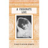 A Passionate Love (Page-Turner Series)