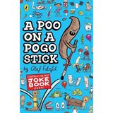 A Poo on a Pogo Stick: The Funniest Joke Book Ever