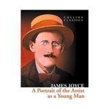 A Portrait Of The Artist As A Young Man - Collins Classics - James Joyce